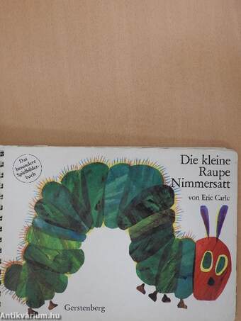 Die kleine Raupe Nimmersatt