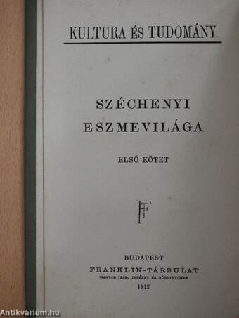 Széchenyi eszmevilága I.