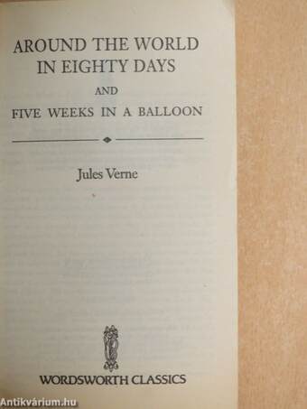 Around the World in Eighty Days and Five Weeks in a Balloon