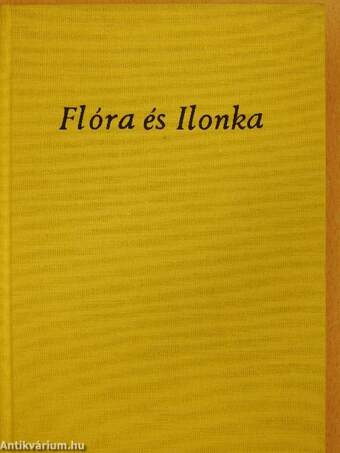 Flóra és Ilonka