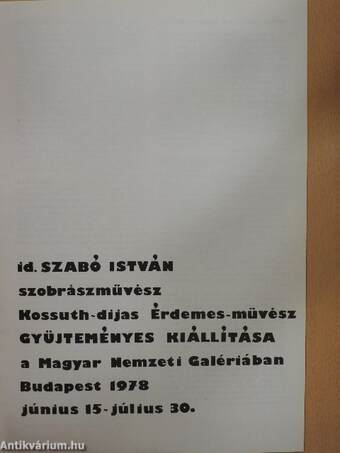 Id. Szabó István gyűjteményes kiállítása