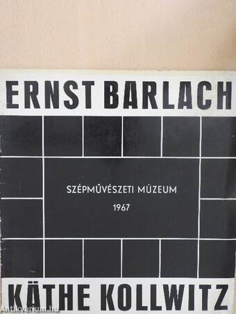 Ernst Barlach (1870-1938)/Käthe Kollwitz (1867-1945)