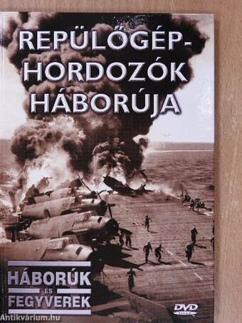 Repülőgép-hordozók háborúja - DVD-vel