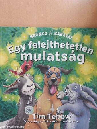 Bronco és barátai - Egy felejthetetlen mulatság