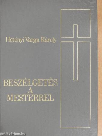 Beszélgetés a Mesterrel