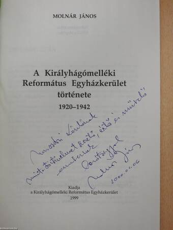 A Királyhágómelléki Református Egyházkerület története 1920-1942 (dedikált példány)