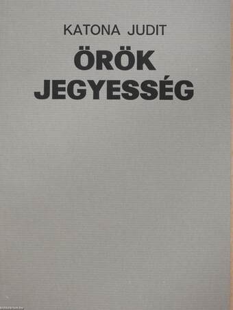 Örök jegyesség (dedikált példány)