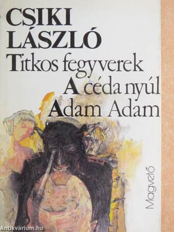 Titkos fegyverek/A céda nyúl/Adam Adam