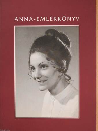 Anna-emlékkönyv (dedikált példány)