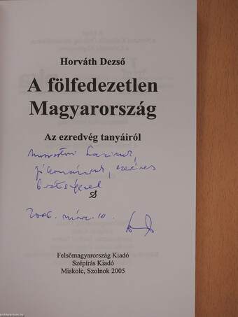 A fölfedezetlen Magyarország (dedikált példány)
