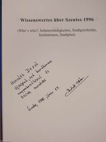 Szentesi ki kicsoda és városismertető (dedikált példány)