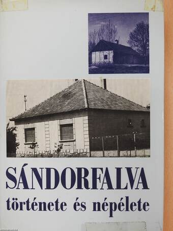 Sándorfalva története és népélete (dedikált példány)