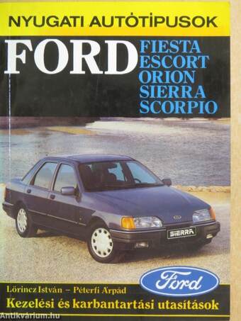 Ford Fiesta, Escort, Orion, Sierra, Scorpio