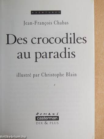 Des crocodiles au paradis