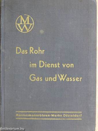 Das Rohr im Dienst von Gas und Wasser