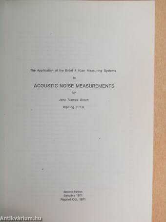 The Application of the Brüel & Kjaer Measuring Systems to Acoustic Noise Measurements