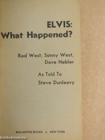 Elvis: What Happened?