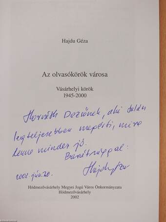 Az olvasókörök városa (dedikált példány)