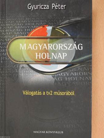 Magyarország holnap (dedikált példány)