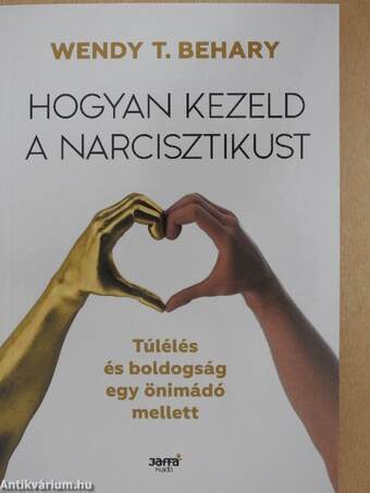 Hogyan kezeld a narcisztikust?