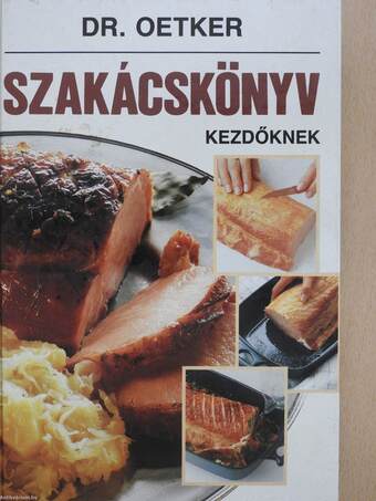 Szakácskönyv kezdőknek