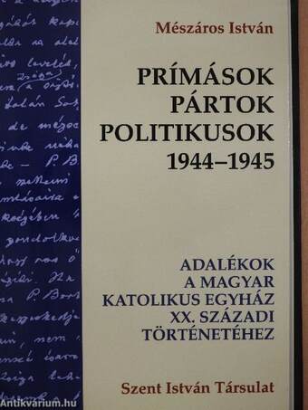 Prímások, pártok, politikusok 1944-1945