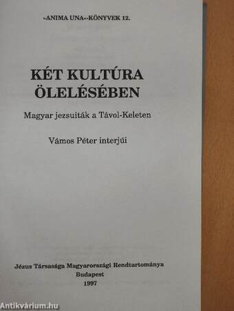 Két kultúra ölelésében