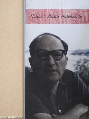 Pálos Antal emlékezete