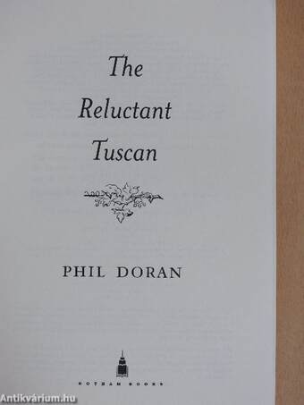 The Reluctant Tuscan