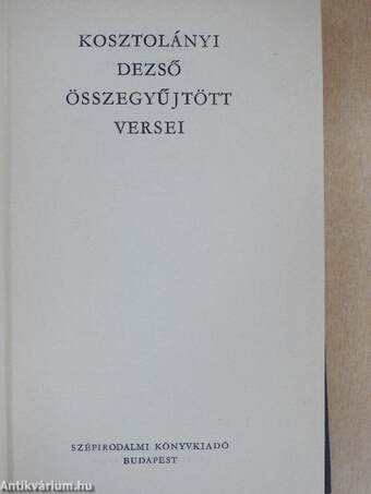 Kosztolányi Dezső összegyűjtött versei