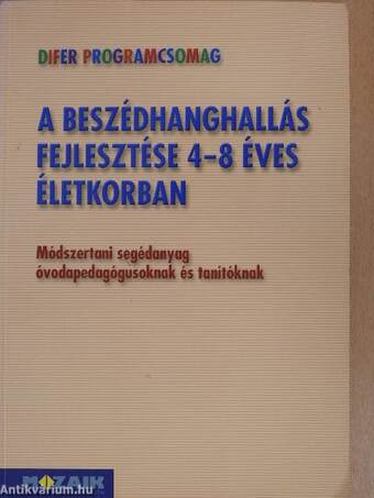 A beszédhanghallás fejlesztése 4-8 éves életkorban