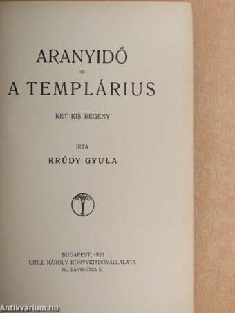Aranyidő/A templárius