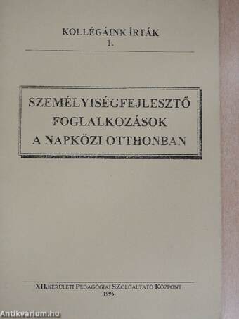 Személyiségfejlesztő foglalkozások a napközi otthonban