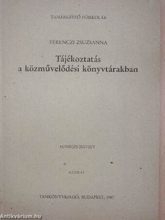 Tájékoztatás a közművelődési könyvtárakban