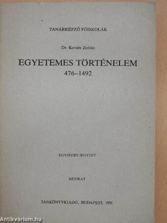 Egyetemes történelem 476-1492