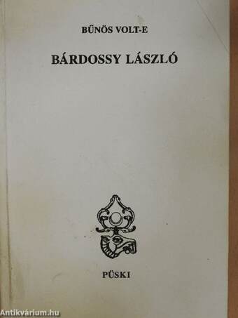 Bűnös volt-e Bárdossy László