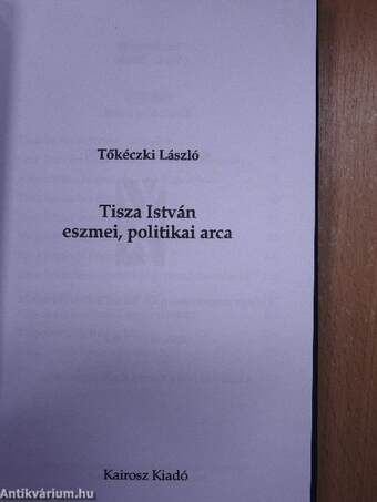 Tisza István eszmei, politikai arca