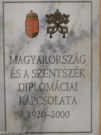 Magyarország és a Szentszék diplomáciai kapcsolata 1920-2000