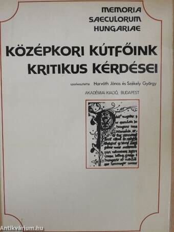 Középkori kútfőink kritikus kérdései