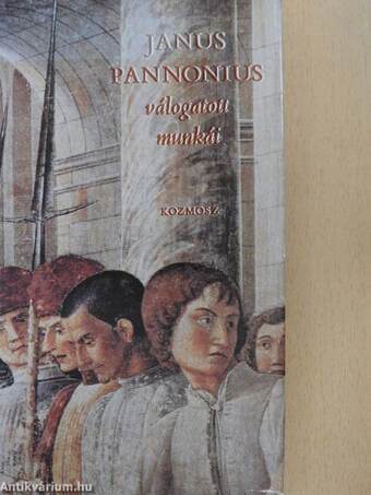 Janus Pannonius válogatott munkái