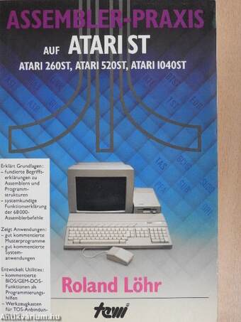 Assembler-Praxis auf Atari St