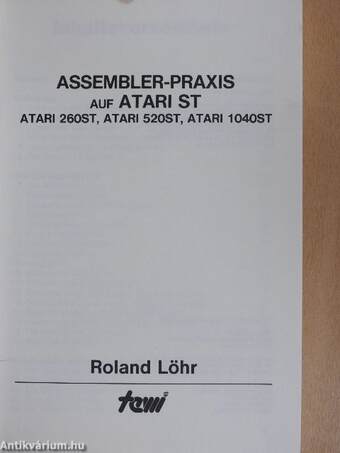 Assembler-Praxis auf Atari St