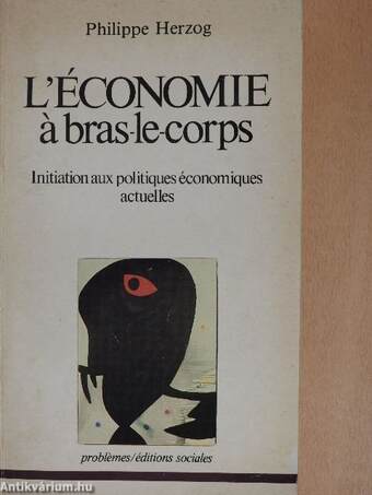 L'économie á bras-le-corps