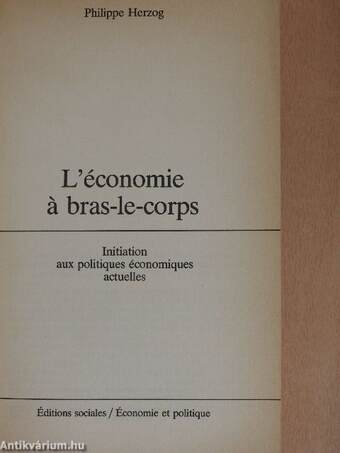 L'économie á bras-le-corps