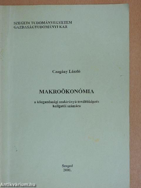 Makroökonómia a közgazdasági szakirányú továbbképzés hallgatói számára