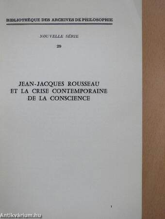 Jean-Jacques Rousseau et la crise contemporaine de la conscience