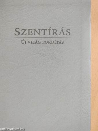 Szentírás - Új világ fordítás