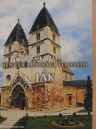 Ják - Bencés apátsági templom