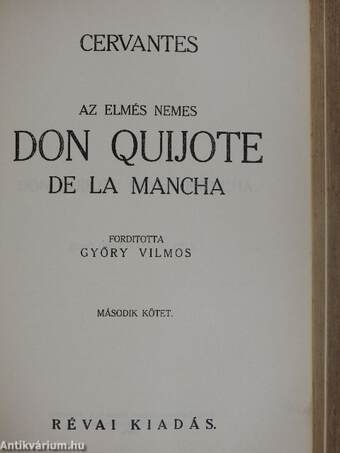 Az elmés nemes Don Quijote de la Mancha I-IV.