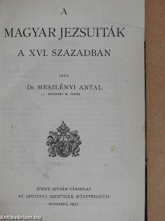 A magyar jezsuiták a XVI. században